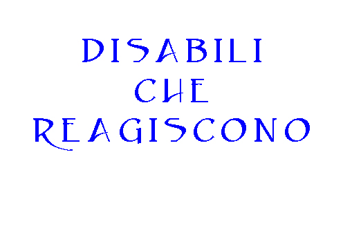 Disabili che reagiscono